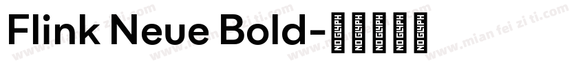 Flink Neue Bold字体转换